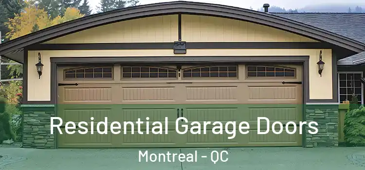  Residential Garage Doors Montreal - QC