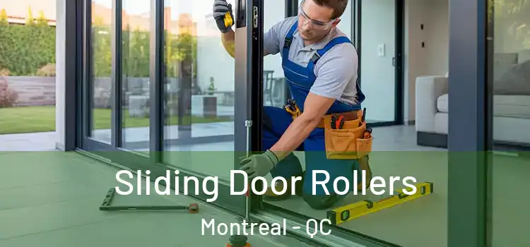 Sliding Door Rollers Montreal - QC